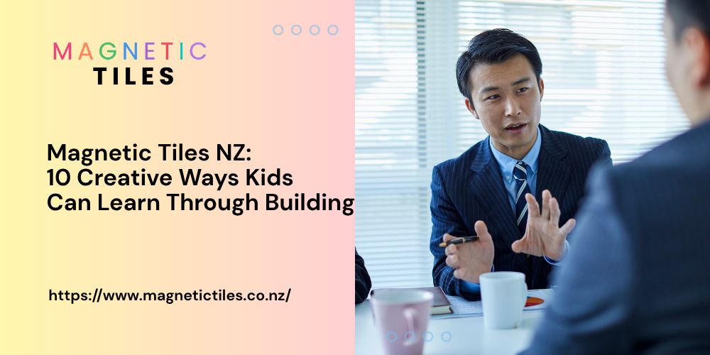 Magnetic Tiles NZ: 10 Creative Ways Kids Can Learn Through Building